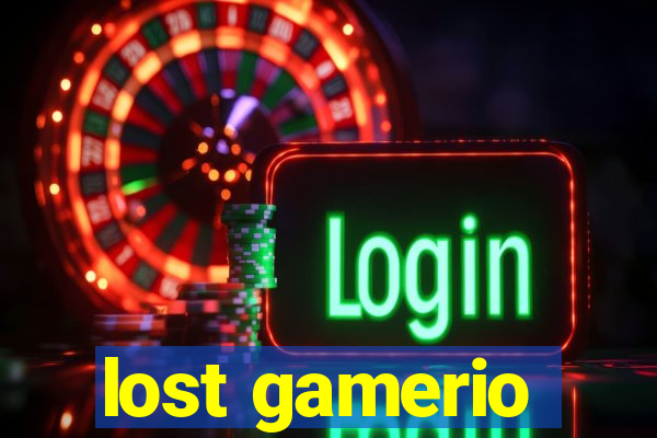 lost gamerio